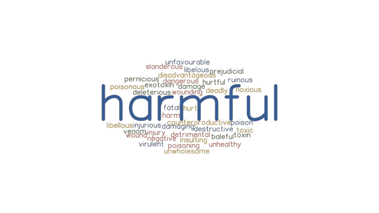 HARMFUL Synonyms and Related Words. What is Another Word