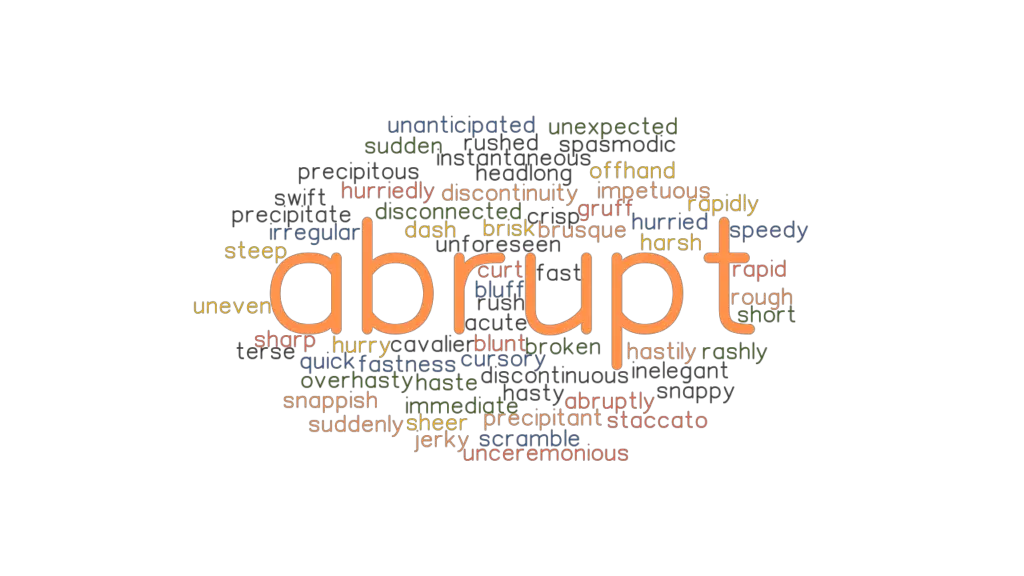 abrupt-synonyms-and-related-words-what-is-another-word-for-abrupt