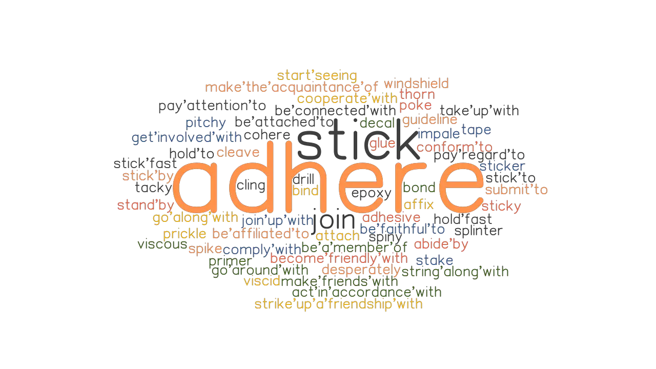 adhere-synonyms-and-related-words-what-is-another-word-for-adhere