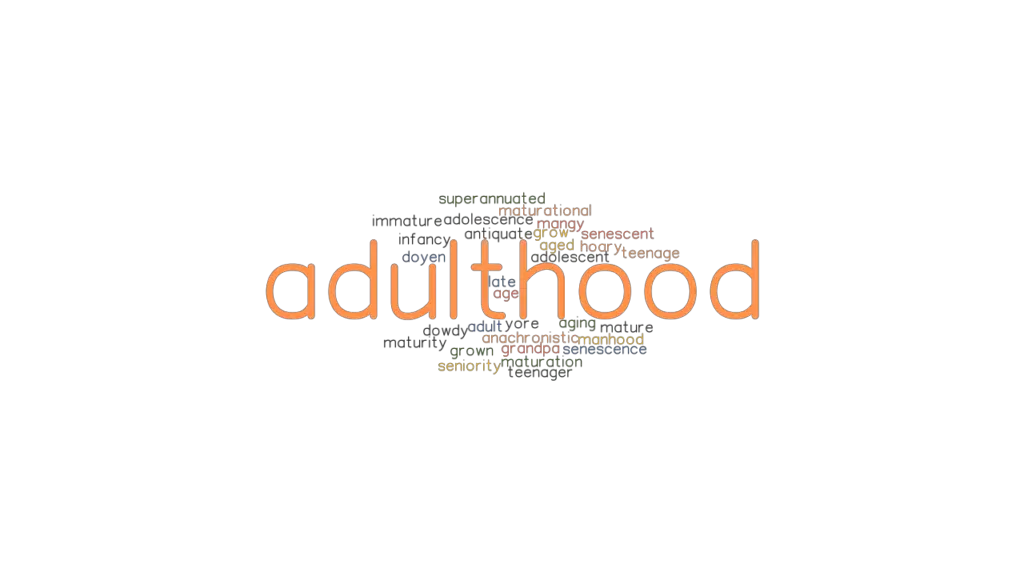 adulthood-synonyms-and-related-words-what-is-another-word-for