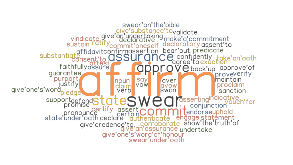 AFFIRM Synonyms And Related Words What Is Another Word For AFFIRM 