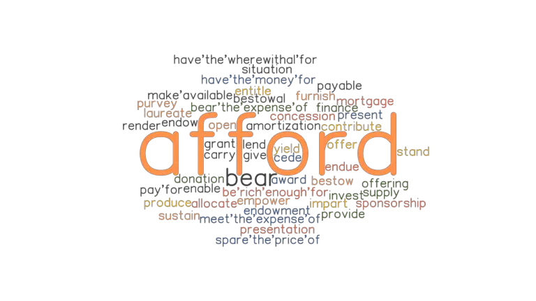 AFFORD Synonyms And Related Words What Is Another Word For AFFORD 