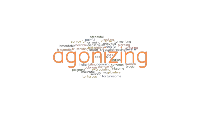 AGONIZING Synonyms And Related Words What Is Another Word For 