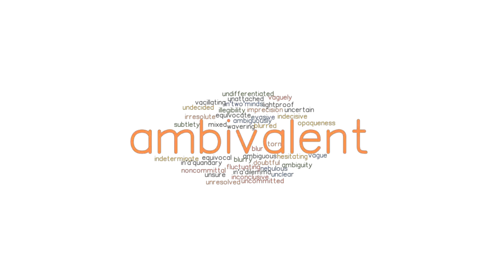 ambivalent-synonyms-and-related-words-what-is-another-word-for