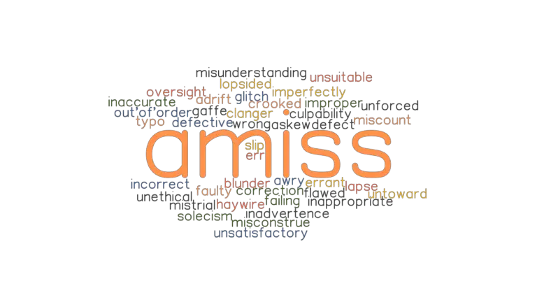 amiss-synonyms-and-related-words-what-is-another-word-for-amiss