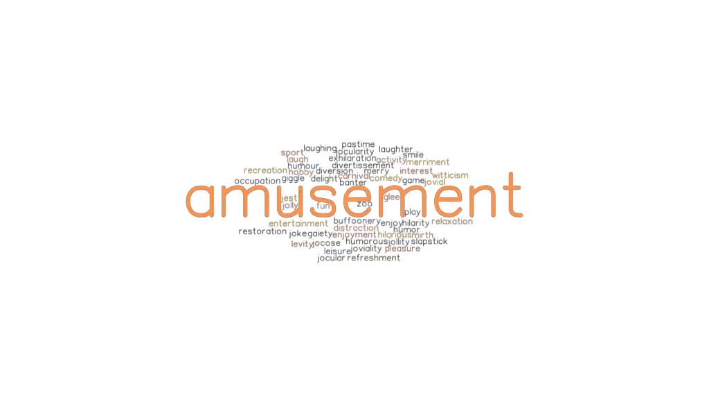 AMUSEMENT Synonyms and Related Words. What is Another Word for