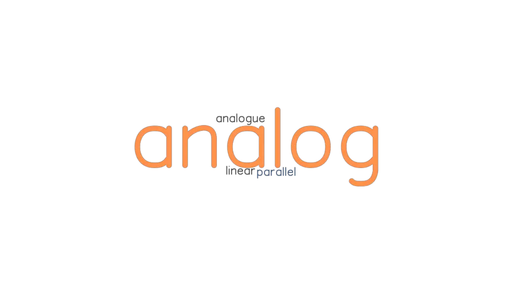ANALOG Synonyms and Related Words. What is Another Word for ANALOG