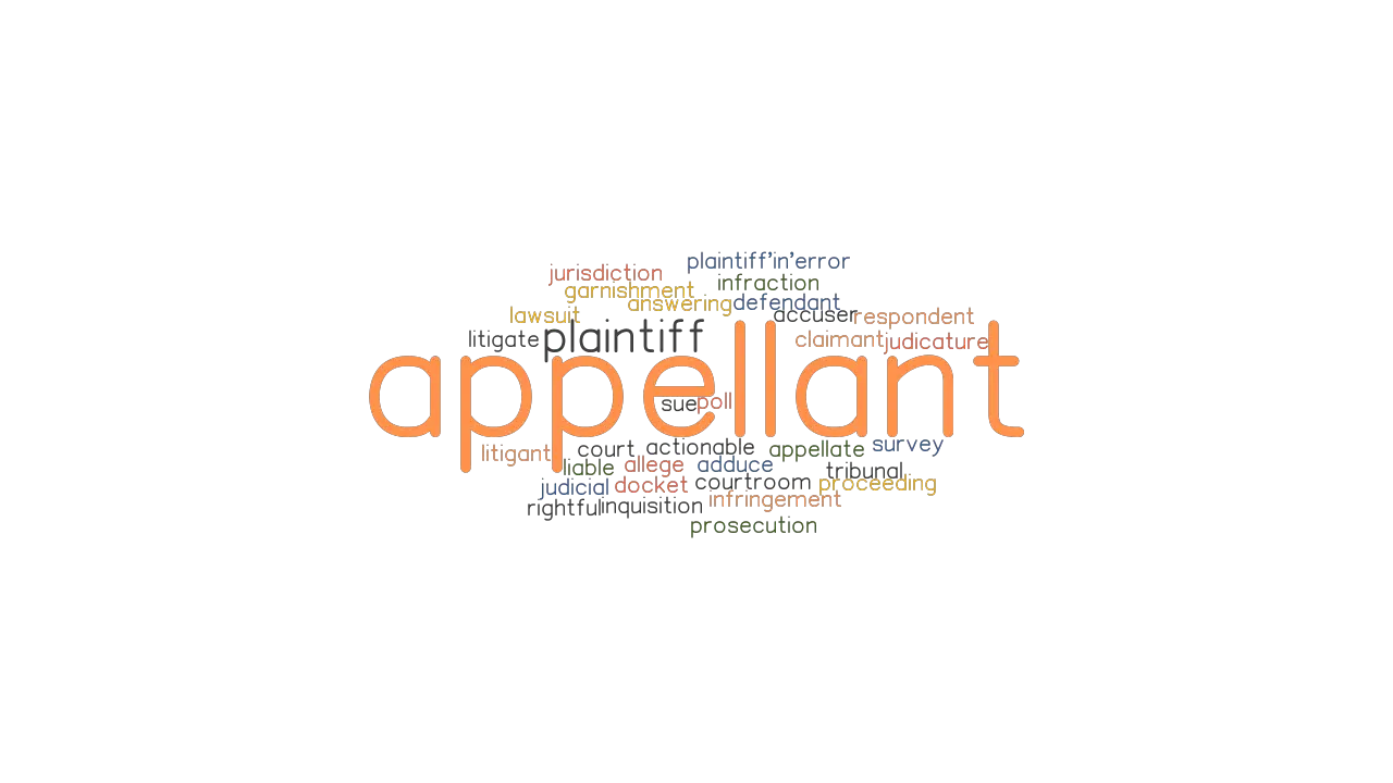 APPELLANT Synonyms and Related Words. What is Another Word for ...