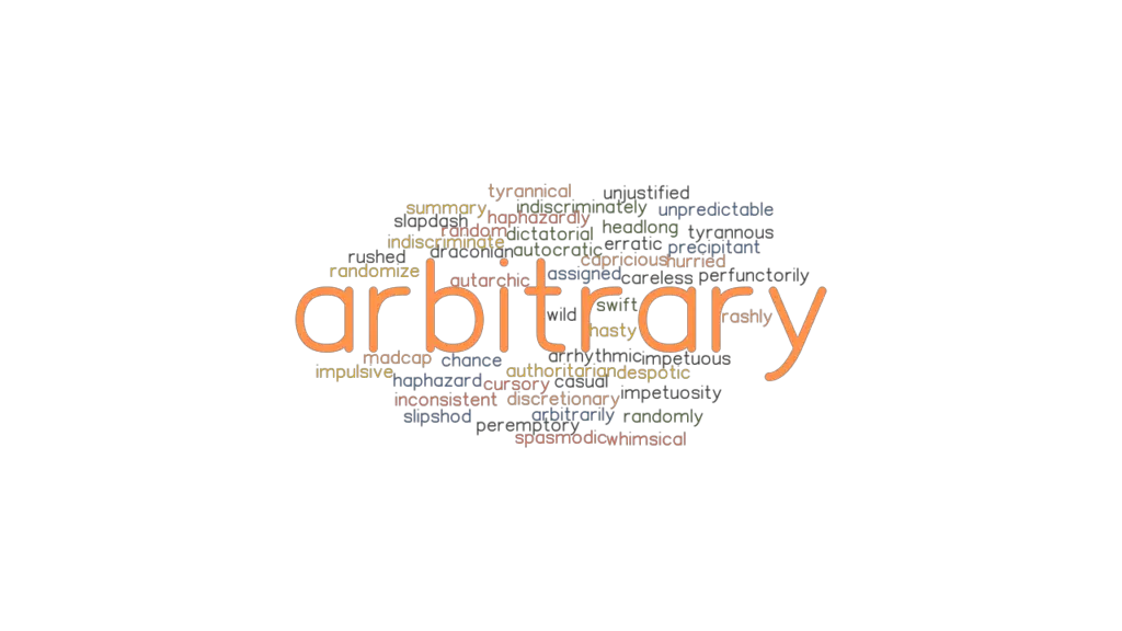 arbitrary-synonyms-and-related-words-what-is-another-word-for