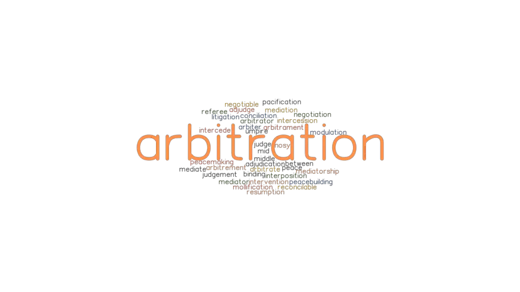 ARBITRATION Synonyms and Related Words. What is Another