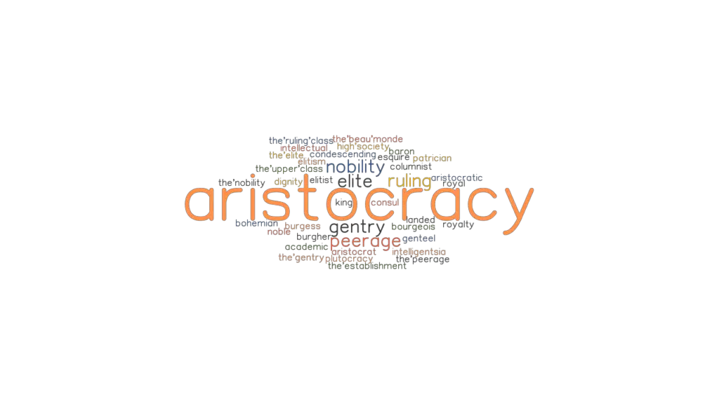 aristocracy-synonyms-and-related-words-what-is-another-word-for