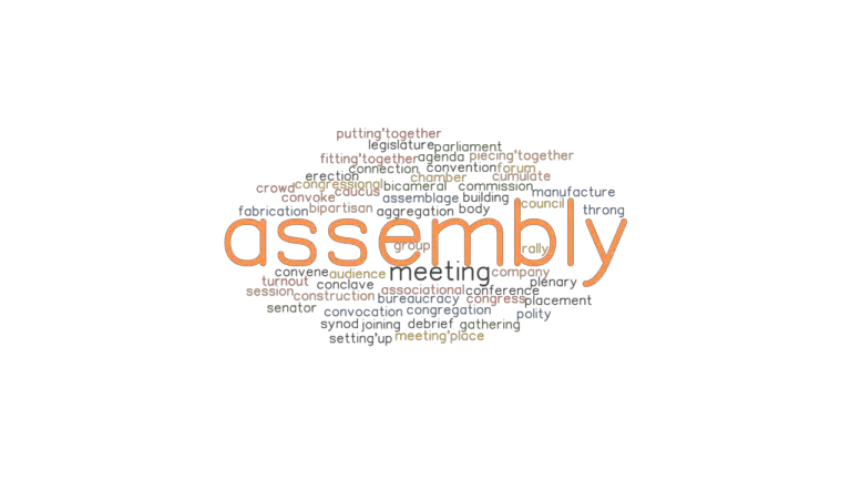 ASSEMBLY Synonyms And Related Words What Is Another Word For ASSEMBLY 