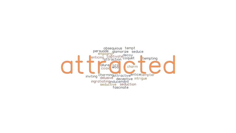 ATTRACTED Synonyms And Related Words What Is Another Word For 