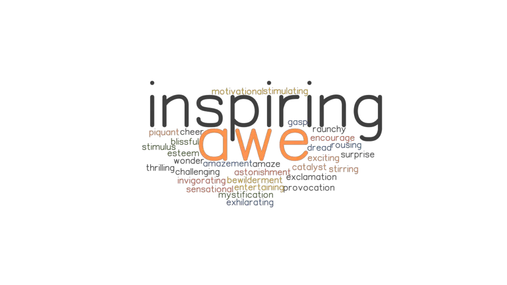 AWE INSPIRING Synonyms And Related Words What Is Another Word For AWE 