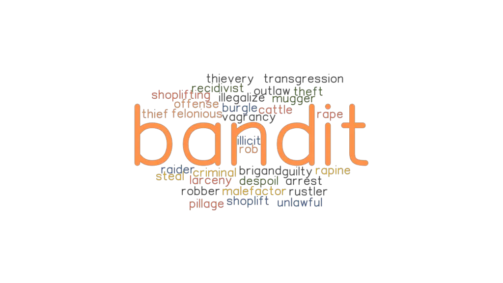 bandit-synonyms-and-related-words-what-is-another-word-for-bandit