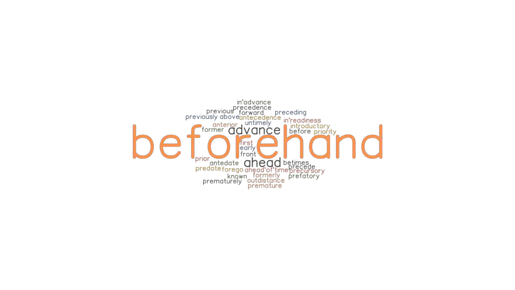 beforehand-synonyms-and-related-words-what-is-another-word-for