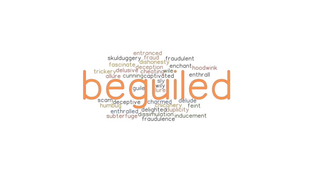 BEGUILED Synonyms and Related Words. What is Another Word