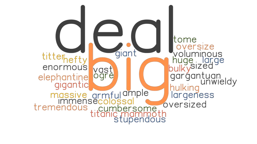 BIG DEAL Synonyms And Related Words What Is Another Word For BIG DEAL 