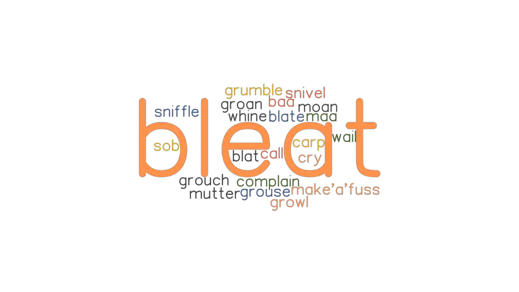 bleat-synonyms-and-related-words-what-is-another-word-for-bleat-grammartop