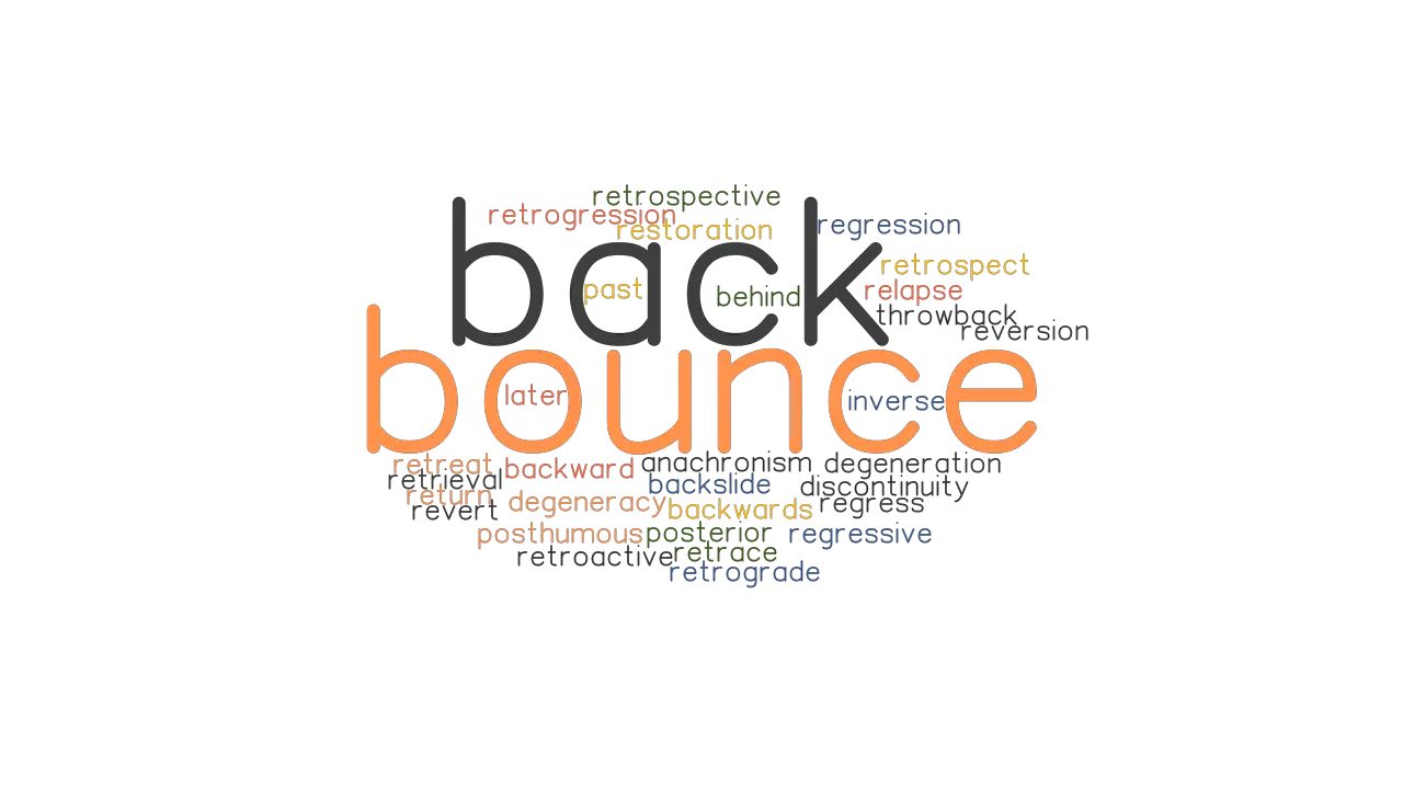 BOUNCE BACK Synonyms And Related Words What Is Another Word For 