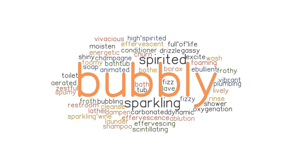 Another Word For Bubbly