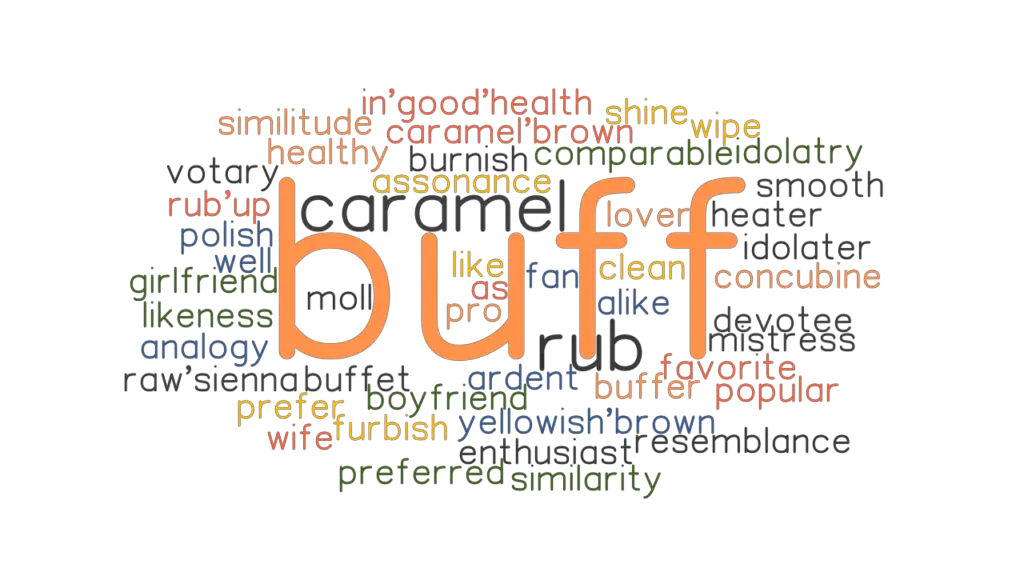 buff-synonyms-and-related-words-what-is-another-word-for-buff