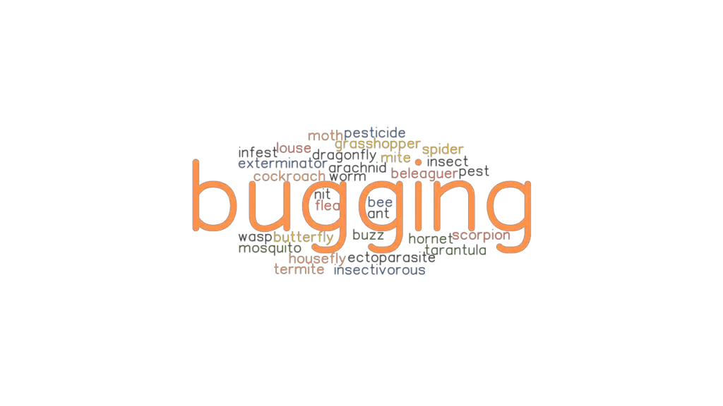 bugging-synonyms-and-related-words-what-is-another-word-for-bugging-grammartop