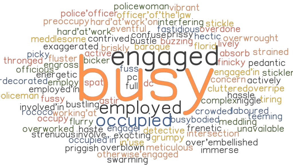 Non Busy Synonyms