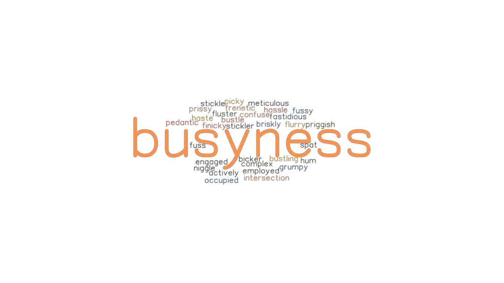 busyness-synonyms-and-related-words-what-is-another-word-for-busyness