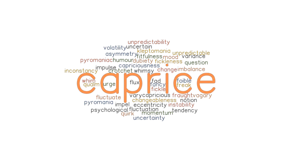 caprice-synonyms-and-related-words-what-is-another-word-for-caprice