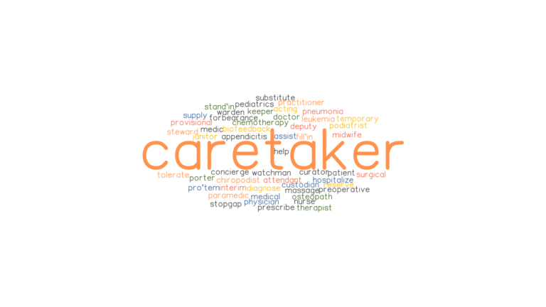 Another Word For Good Caretaker