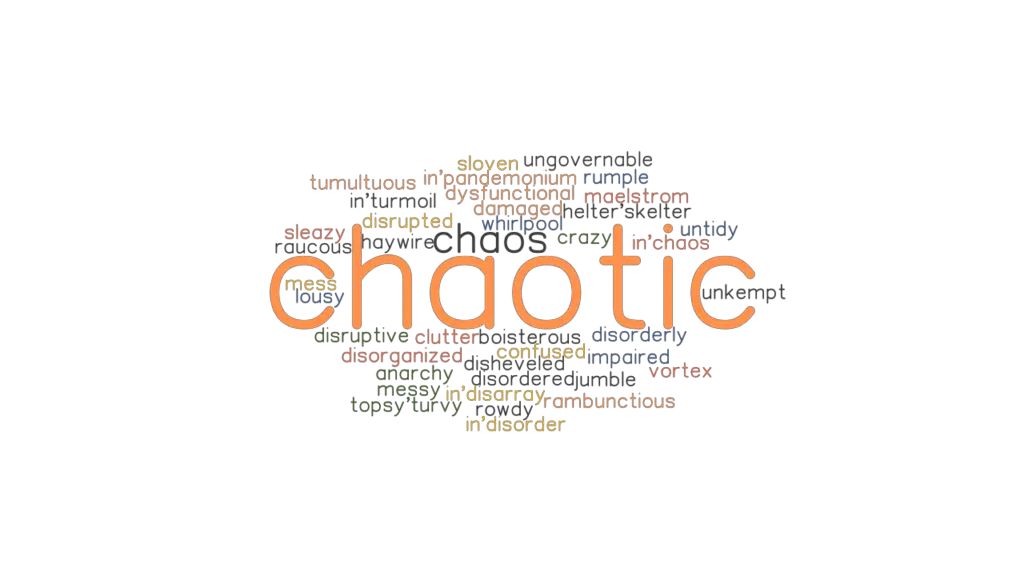 chaotic-synonyms-and-related-words-what-is-another-word-for-chaotic