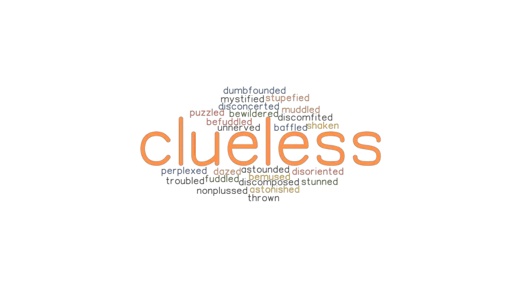 clueless-synonyms-and-related-words-what-is-another-word-for-clueless