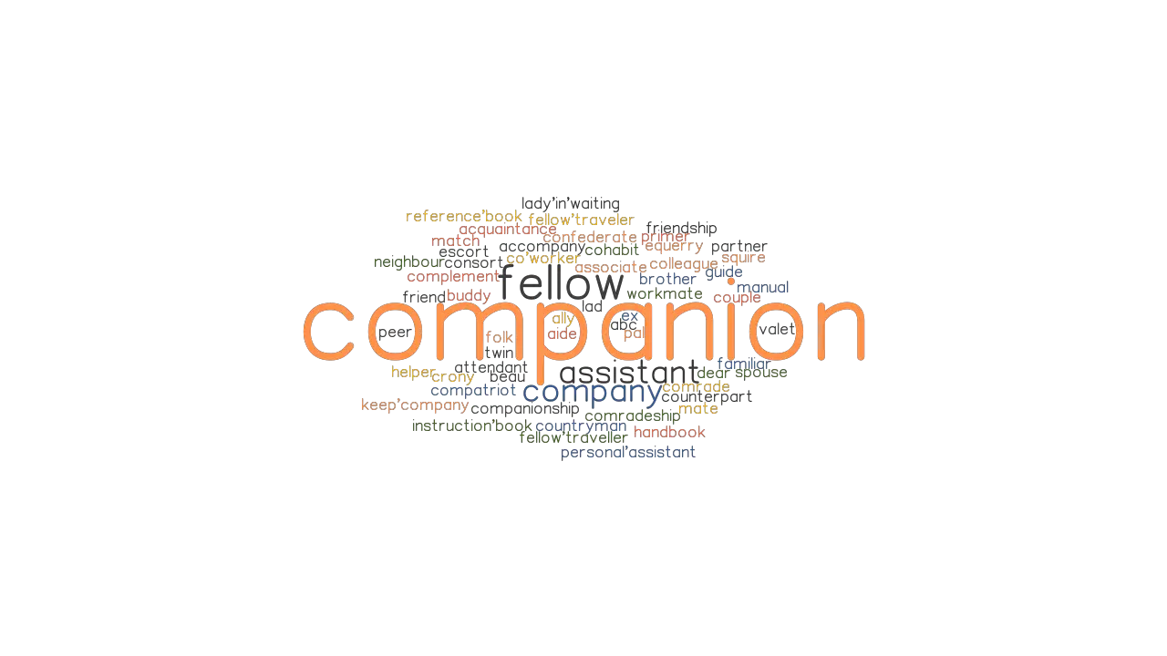 COMPANION Synonyms And Related Words What Is Another Word For 