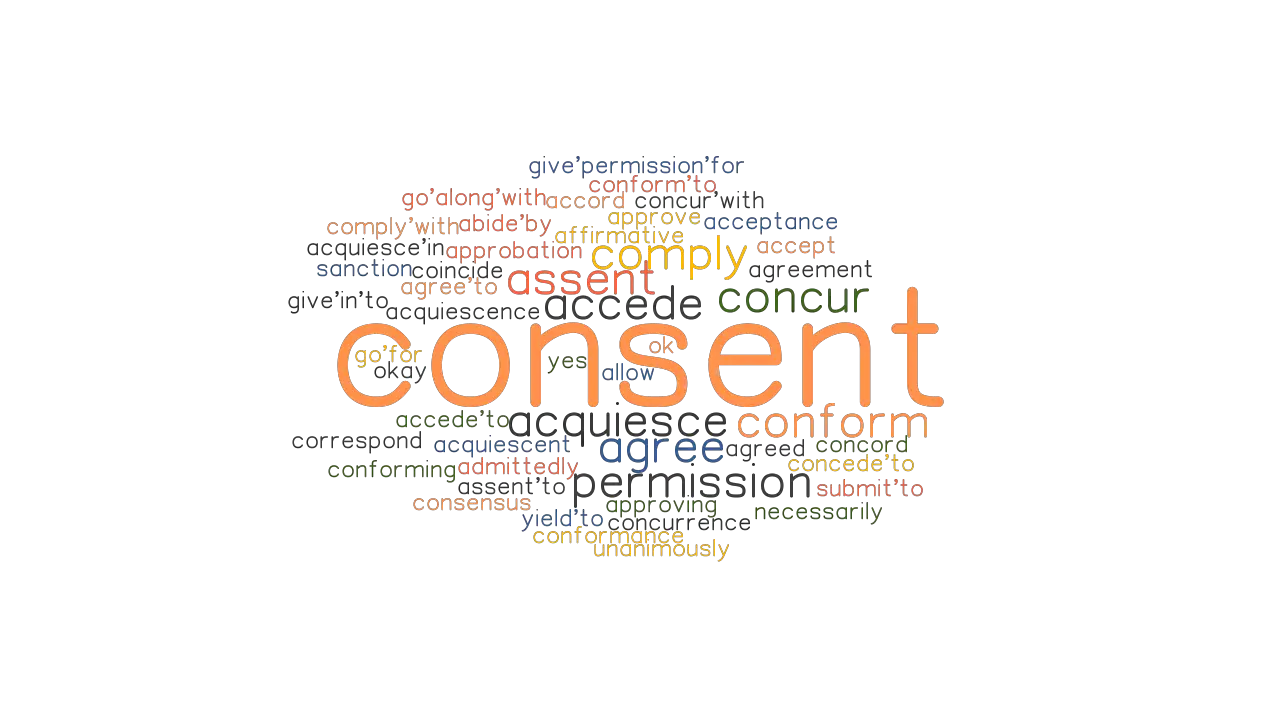 CONSENT Synonyms And Related Words What Is Another Word For CONSENT 