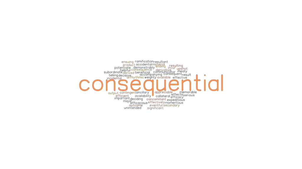 consequential-synonyms-and-related-words-what-is-another-word-for