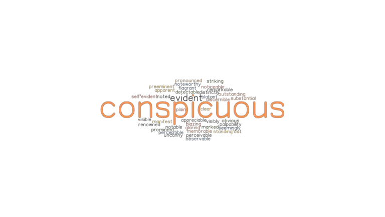 CONSPICUOUS Synonyms And Related Words What Is Another Word For 