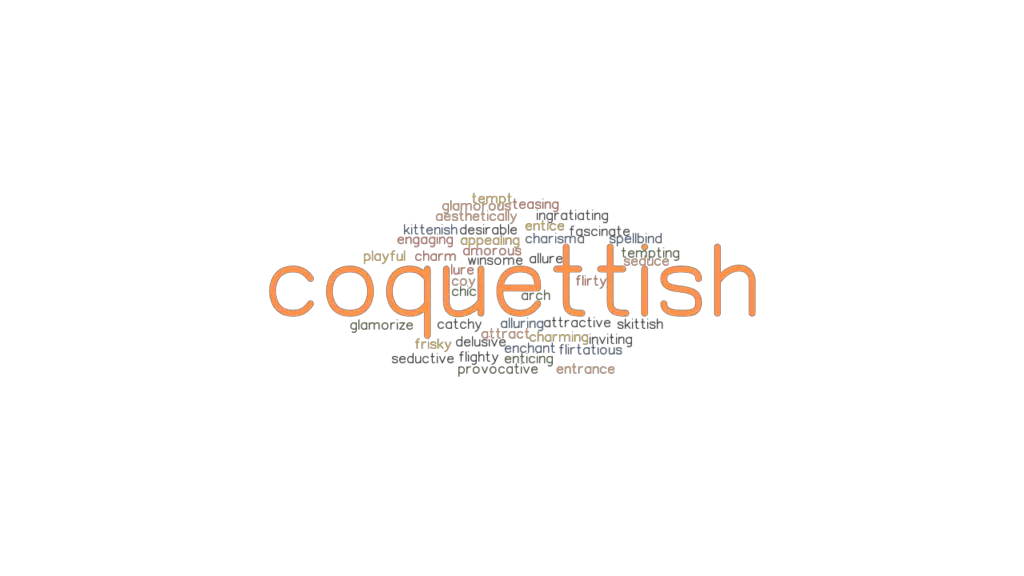 COQUETTISH Synonyms and Related Words. What is Another Word for