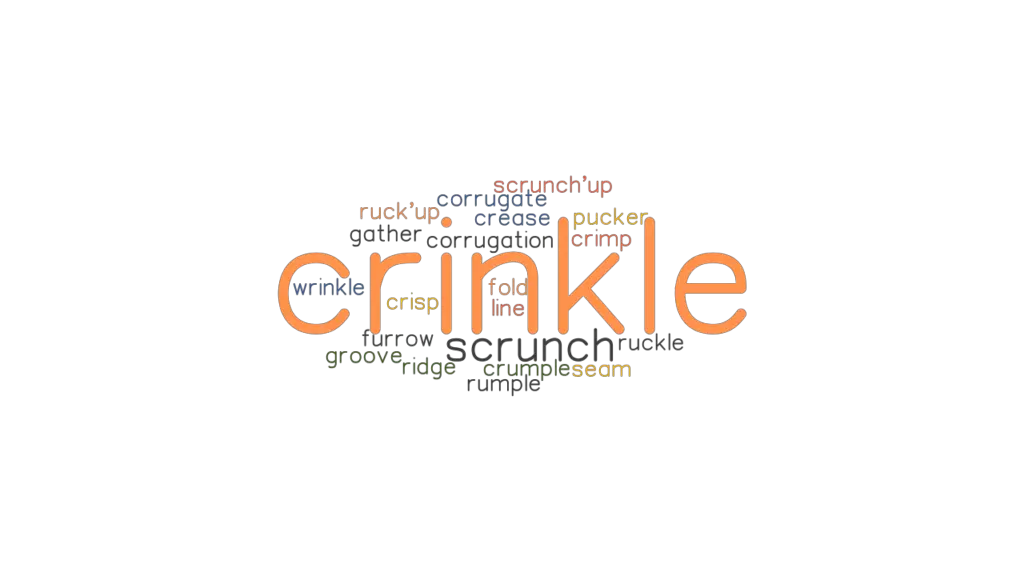 CRINKLE Synonyms and Related Words. What is Another Word for CRINKLE?