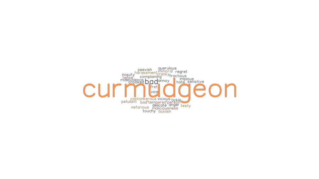 CURMUDGEON Synonyms and Related Words. What is Another Word for