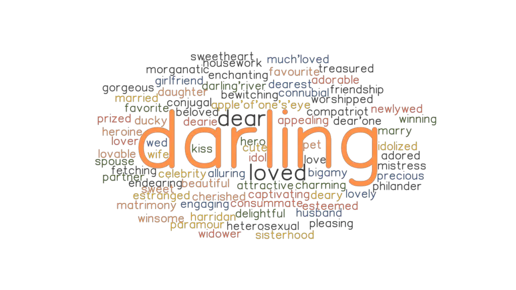 DARLING Synonyms And Related Words What Is Another Word For DARLING 