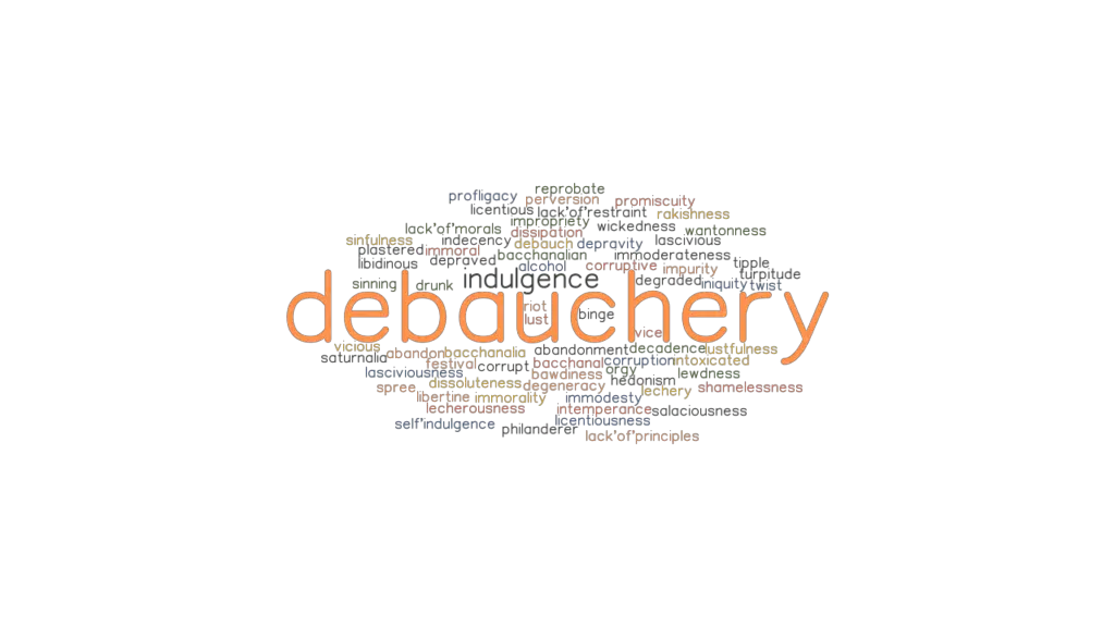 What Debauchery Mean