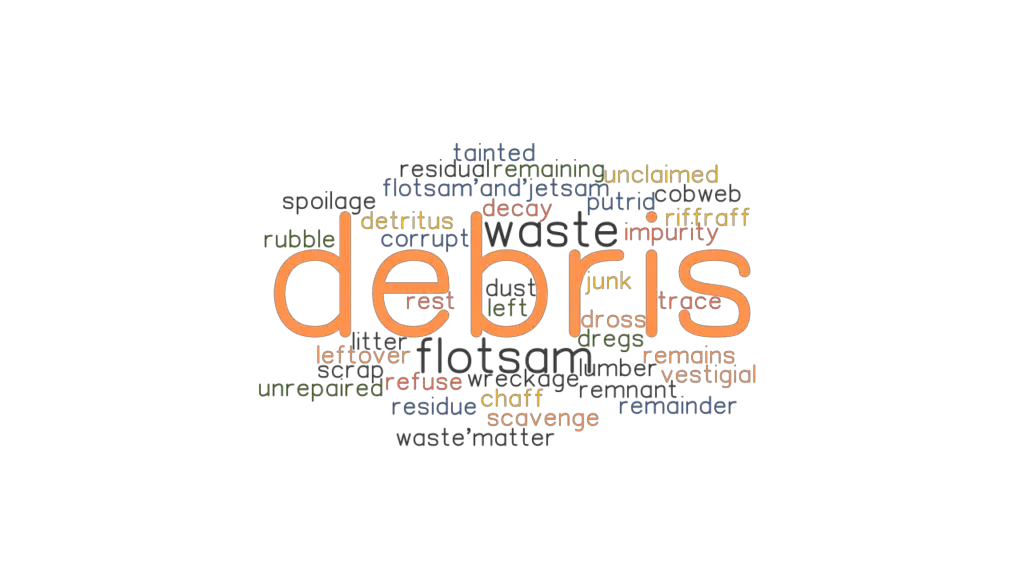 debris-synonyms-and-related-words-what-is-another-word-for-debris