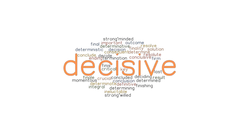 decisive-synonyms-and-related-words-what-is-another-word-for-decisive