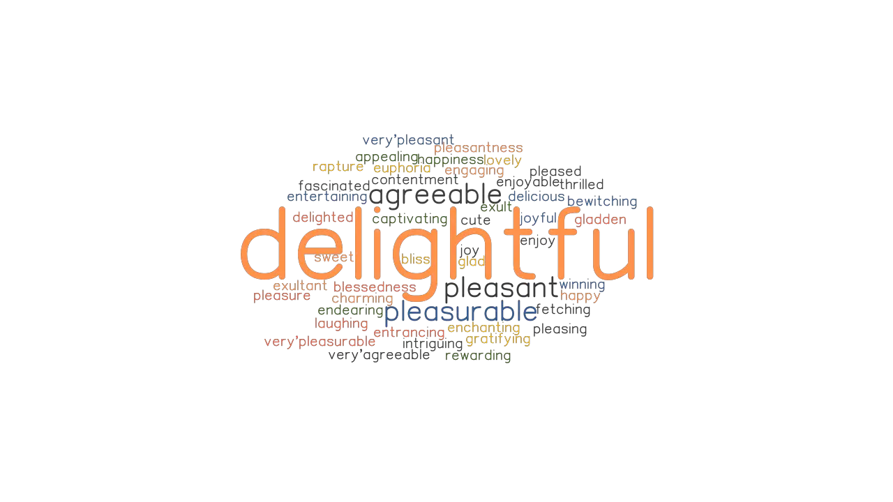 DELIGHTFUL Synonyms And Related Words What Is Another Word For 