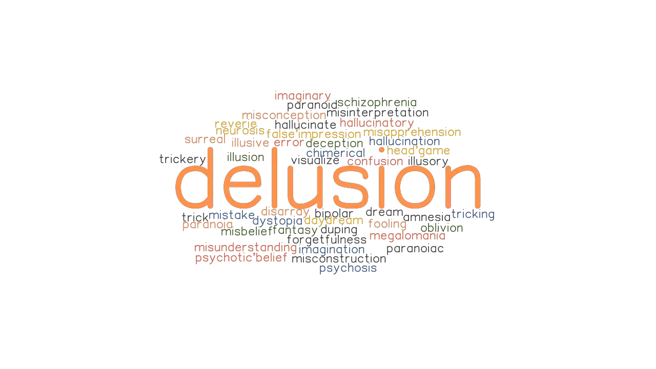 delusion-synonyms-and-related-words-what-is-another-word-for-delusion-grammartop