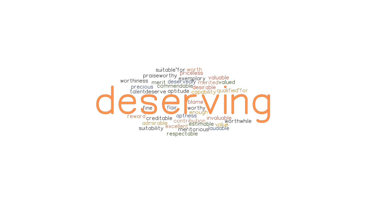 DESERVING Synonyms And Related Words What Is Another Word For 