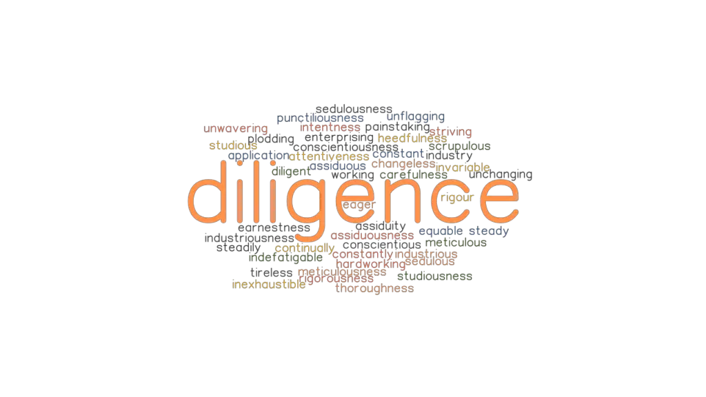 DILIGENCE Synonyms And Related Words What Is Another Word For 