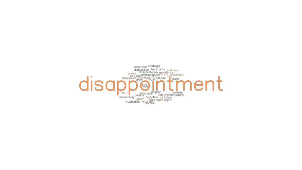 Another Word For Disappointment Synonym