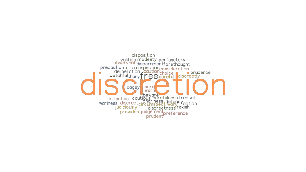 DISCRETION Synonyms And Related Words What Is Another Word For 